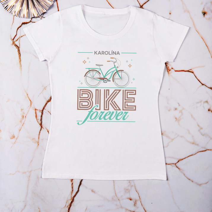 Bike forever - Tričko dámské s potiskem