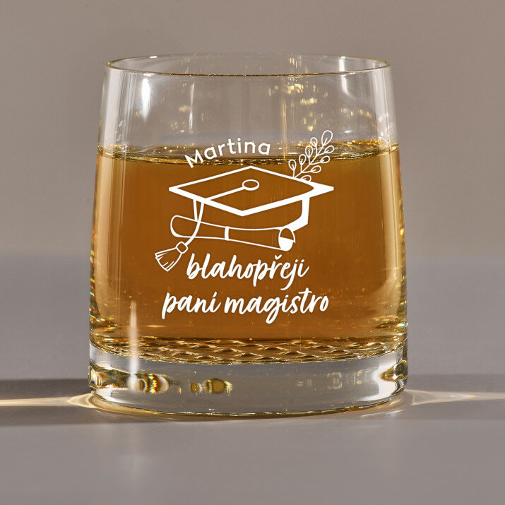 Blahopřeji paní magistro - Sklenice na whisky