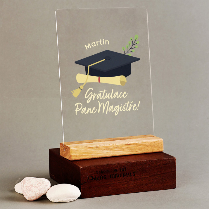 Gratulace, Pane Magistře - Tisk na akrylovém skle se stojanem