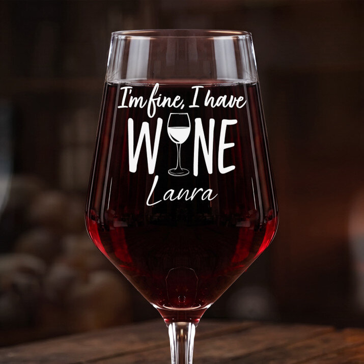 I`m fine i have wine - Velká sklenice na víno