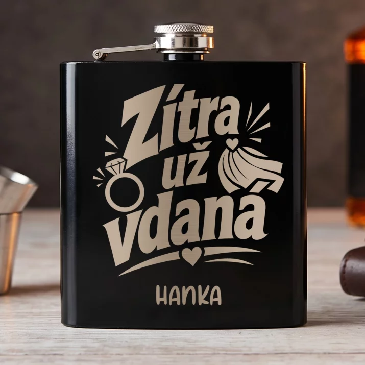Placatka S Gravírováním Pro Nevěstu Na Rozlučku Se Svobodou Dárek Pro Ženu: Zítra Už Vdaná Placatka S Gravírováním Pro Nevěstu Na Rozlučku Se Svobodou Dárek Pro Ženu: Zítra Už Vdaná