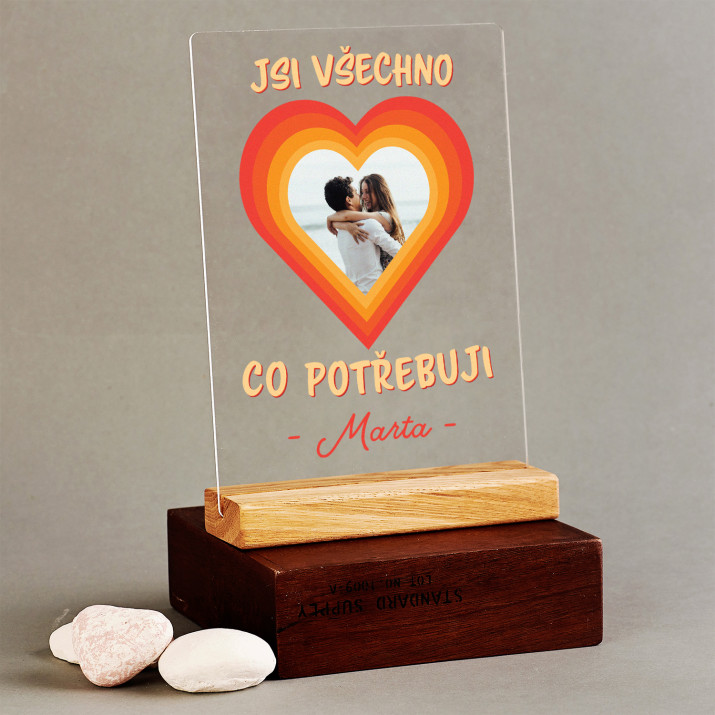 Jsi všechno co potřebuji - Tisk na akrylovém skle se stojanem