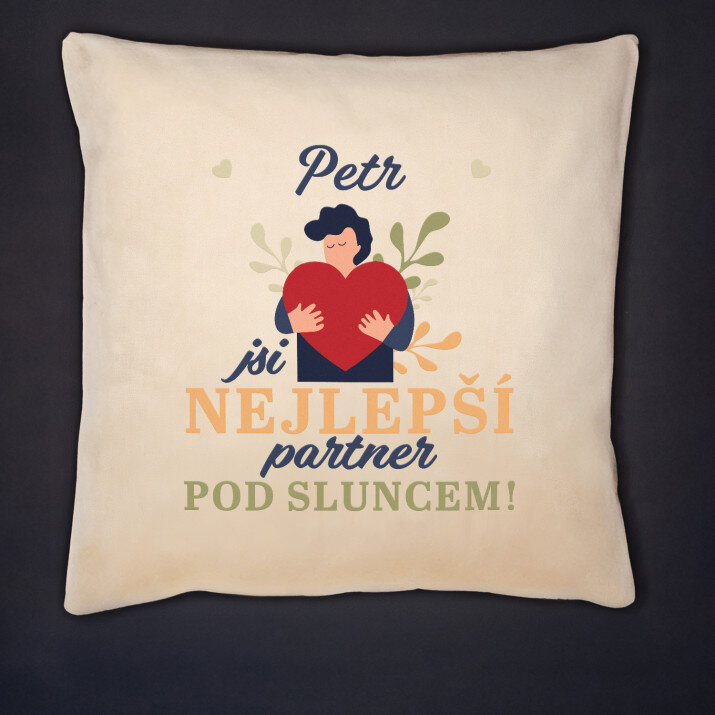 jsi nejlepší partner pod sluncem - Polštář dekorační