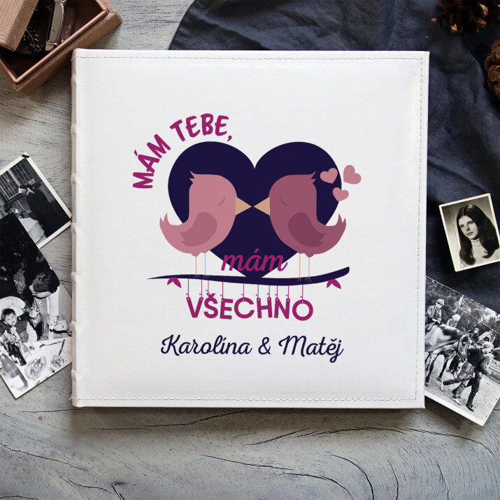 Mám tebe, mám všechno - Personalizované fotoalbum Mám tebe, mám všechno - Personalizované fotoalbum