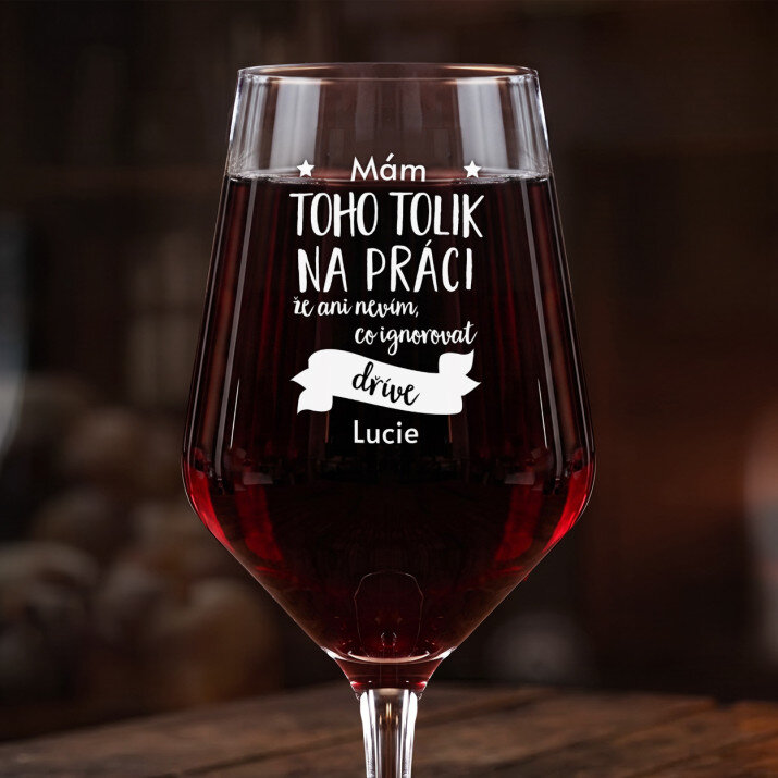 Mám toho tolik - Velká sklenice na víno