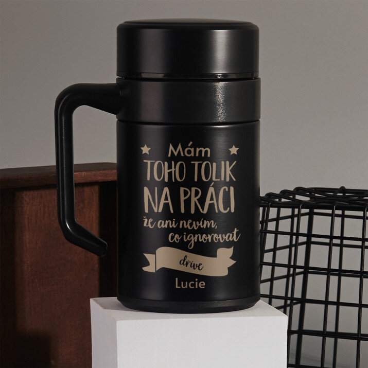 Mám toho tolik - Termohrnek s uchem