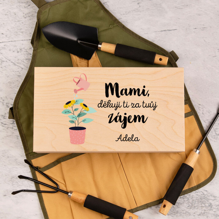 Mami, děkuji ti za tvůj zájem - Sada zahradního nářadí - zástěra