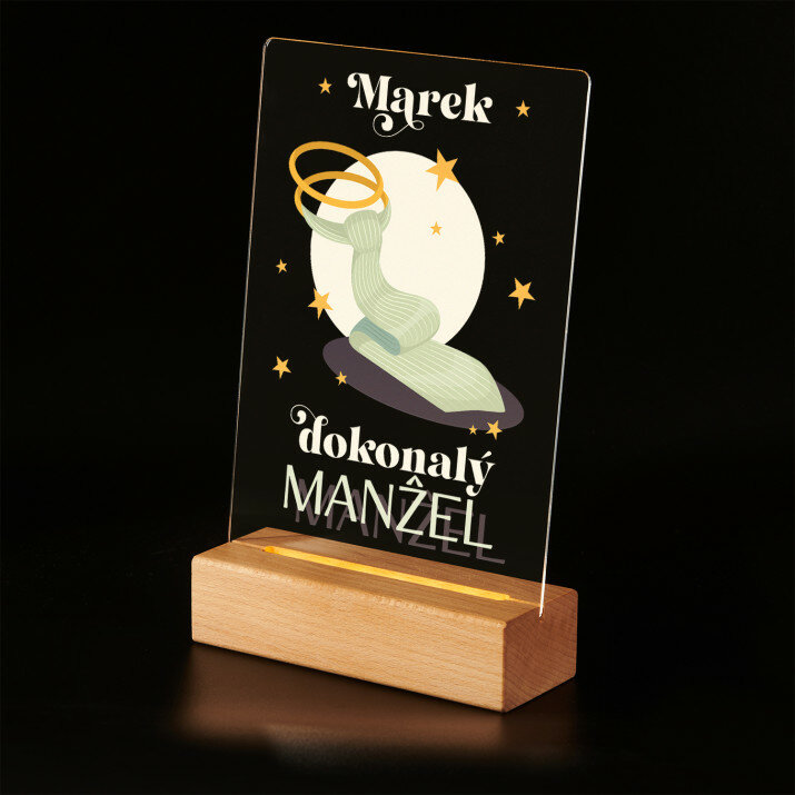Dokonalý manžel - Tisk na akrylovém skle stojan LED