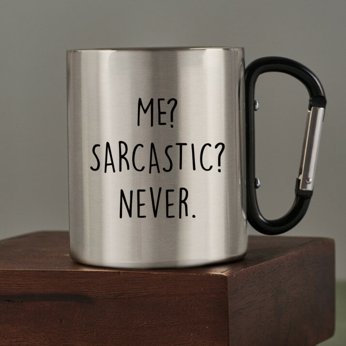 Me sarcastic - Ocelový hrnek s karabinou