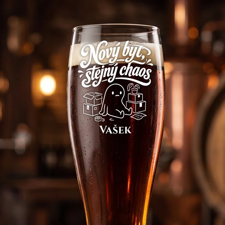Sklenice Na Pivo S Gravírováním Do Nového Bytu Dárek Pro Muže: Nový Byt, Stejný Chaos