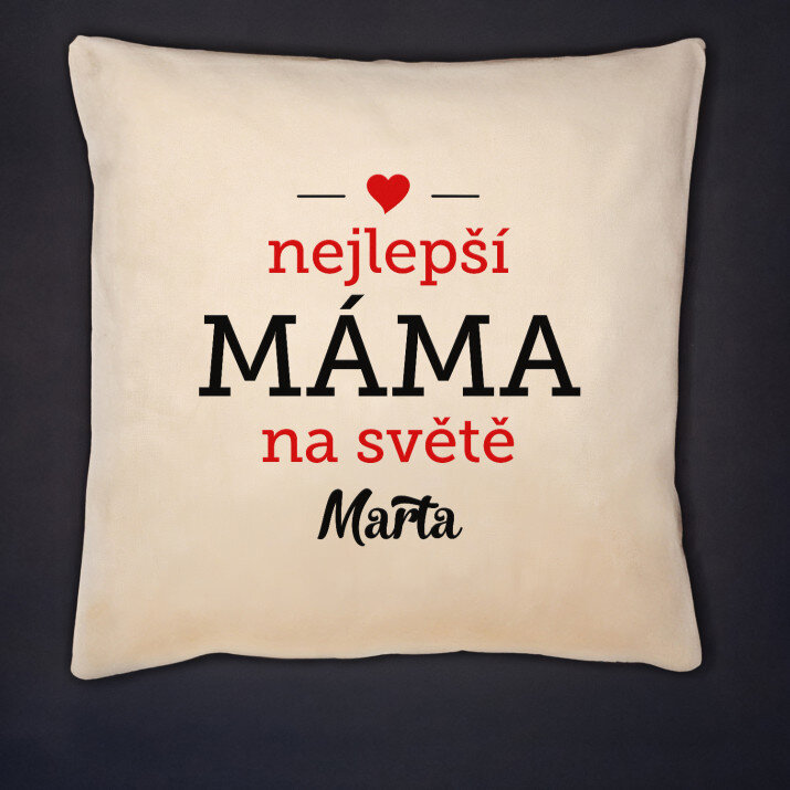 Nejlepší máma na světě - Polštář dekorační