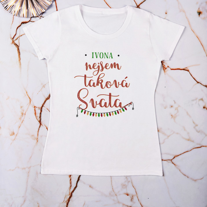Nejsem svatá - Tričko dámské s potiskem