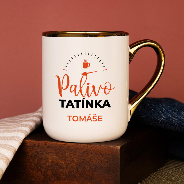 Palivo tatínka - Keramický hrnek se zlatým okrajem Palivo tatínka - Keramický hrnek se zlatým okrajem