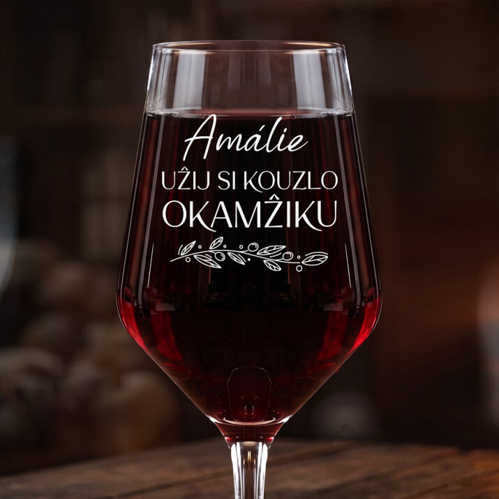 Užij si kouzlo okamžiku - Velká sklenice na víno
