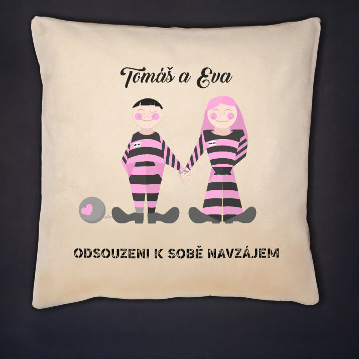 odsouzeni k sobě navzájem - Polštář dekorační
