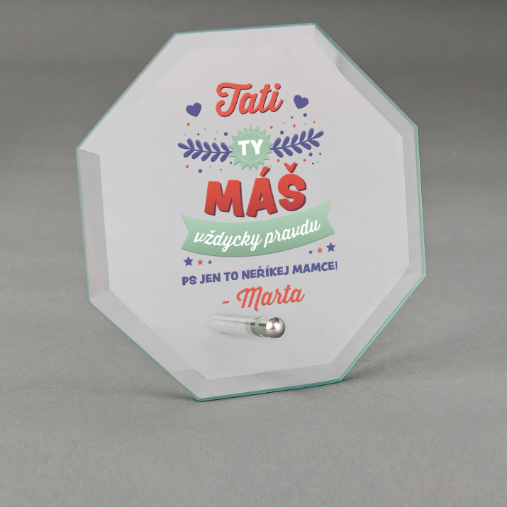 Táto, ty máš vždycky pravdu - Skleněný trofej