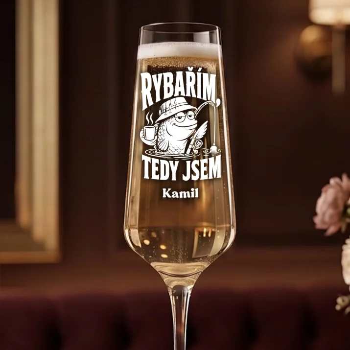 Sklenice Na Šampaňské Pro Rybáře Dárek Pro Muže: Rybařím, Tedy Jsem