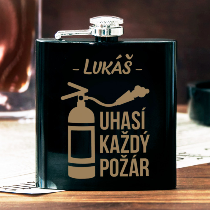 Uhasí každý požár - Placatka s gravírováním