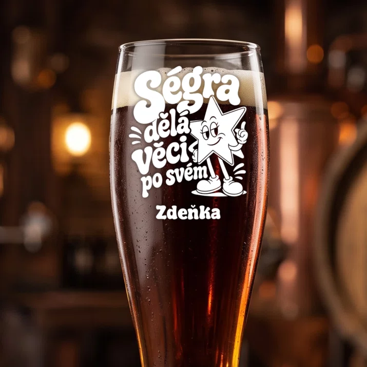 Sklenice Na Pivo S Gravírováním Pro Sestru Dárek Pro Ženu: Ségra Dělá Věci Po Svém