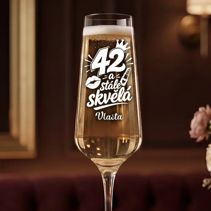 Sklenice Na Šampaňské Pro 42Letou Ženu Dárek K 40 Narozeninám Pro Ženu: 42 A Stále Skvělá