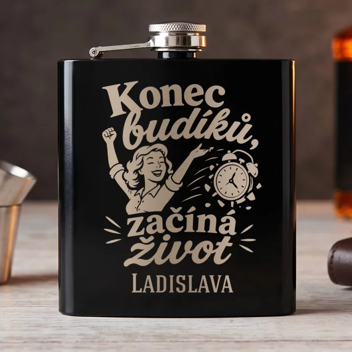 Placatka S Gravírováním Při Odchodu Z Práce Dárek Pro Ženu: Konec Budíků, Začíná Placatka S Gravírováním Při Odchodu Z Práce Dárek Pro Ženu: Konec Budíků, Začíná