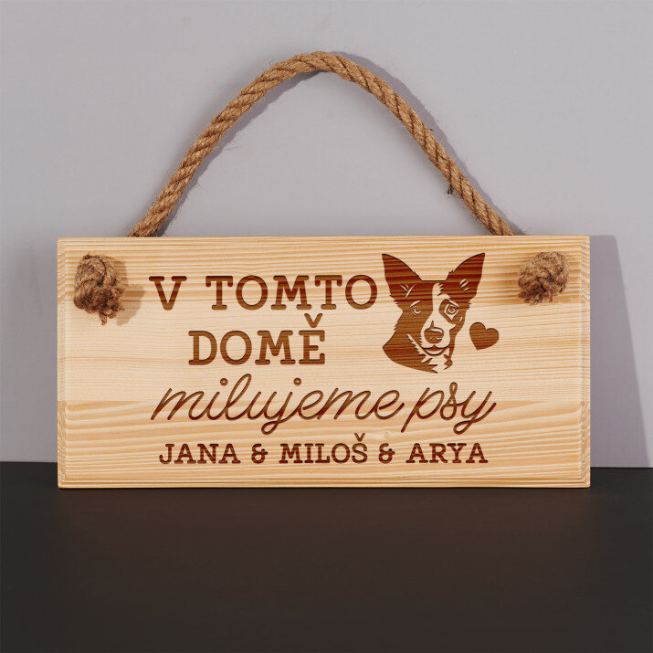 V tomto domě milujeme psy - Tabulka na dveře