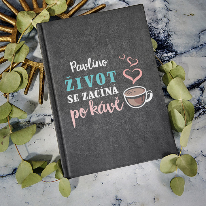 Život po kávě - Zápisník A5 s potiskem