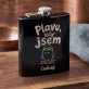 Placatka S Gravírováním Pro Plavce Dárek Pro Muže: Plavu, Tedy Jsem Placatka S Gravírováním Pro Plavce Dárek Pro Muže: Plavu, Tedy Jsem