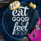 Eat good - Podnos na noze