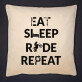 Eat, sleep, ride - Polštář dekorační
