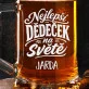 Půllitr Na Pivo Pro Dědečka Dárek Ke Dni Dědečků Pro Muže: Pocta Dědovi Půllitr Na Pivo Pro Dědečka Dárek Ke Dni Dědečků Pro Muže: Pocta Dědovi