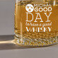 Good day - Sklenice na whisky