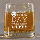 Good day - Sklenice na whisky