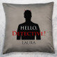 Hello detective - Polštář dekorační