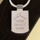 Home sweet home - Ocelová klíčenka