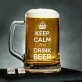 Keep Calm And Drink Beer - Krýgl s gravírováním
