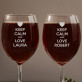 Keep calm and love me - Dvě gravírované sklenice na víno