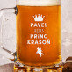 Princ Krasoň - Krýgl s gravírováním