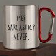 Me sarcastic - Ocelový hrnek s karabinou Me sarcastic - Ocelový hrnek s karabinou