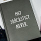 Me sarcastic - Zápisník A5 s potiskem