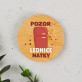 Nedotýkej se - Magnet s otvírákem lahví