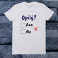 Opilý - Tričko pánské s potiskem
