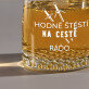 Hodně štěstí na cestě - Sklenice na whisky