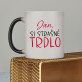 si strašné trdlo - Magický hrnek