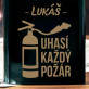 Uhasí každý požár - Placatka s gravírováním