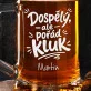 Půllitr Na Pivo K 18 Dárek Pro Muže: Žertovná Pivní Oslava