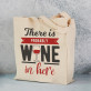 Wine in here - Bavlněná taška s potiskem