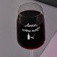 Wine not - Křišťálová sklenice na víno