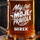 Půllitr Na Pivo K 70 Narozeninám Dárek Pro Muže: Hrdý Manifest