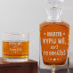 Vypij mě - Skleněná karafa na whisky + sklenice